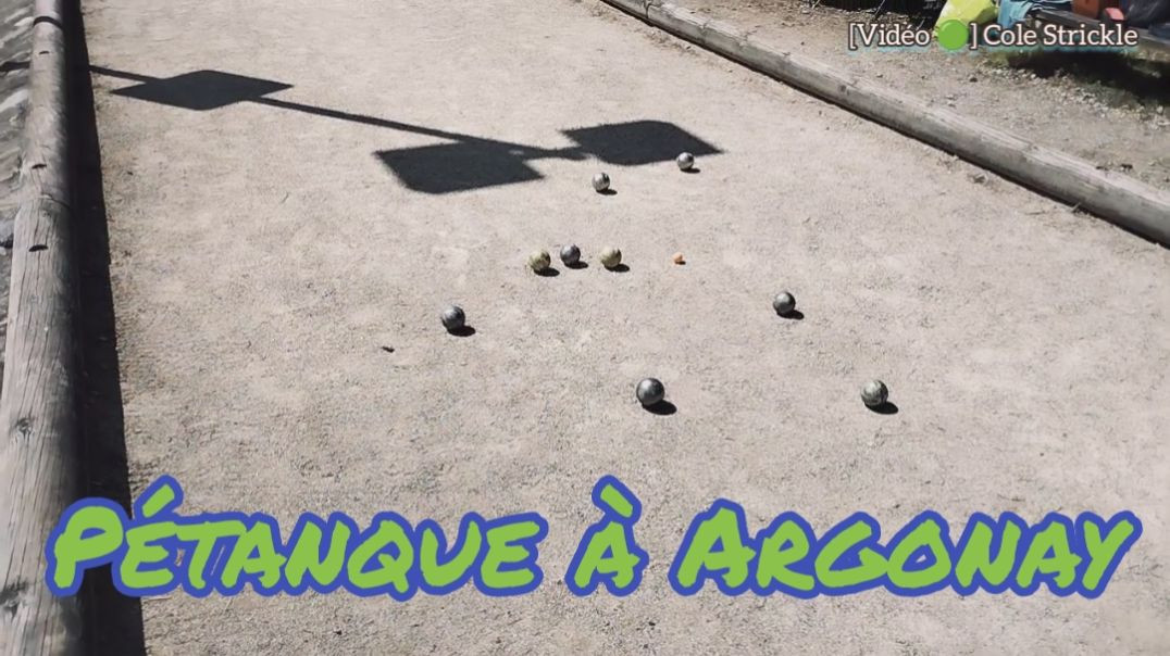 🎞️ Pétanque à Argonay (effets en musique) 🎸