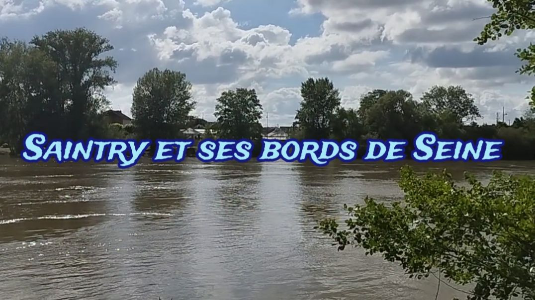 Saintry et ses bords de Seine