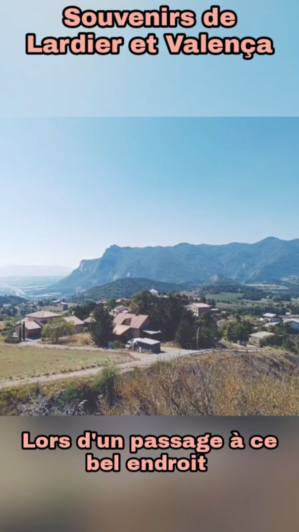 Souvenirs de Lardier et Valença