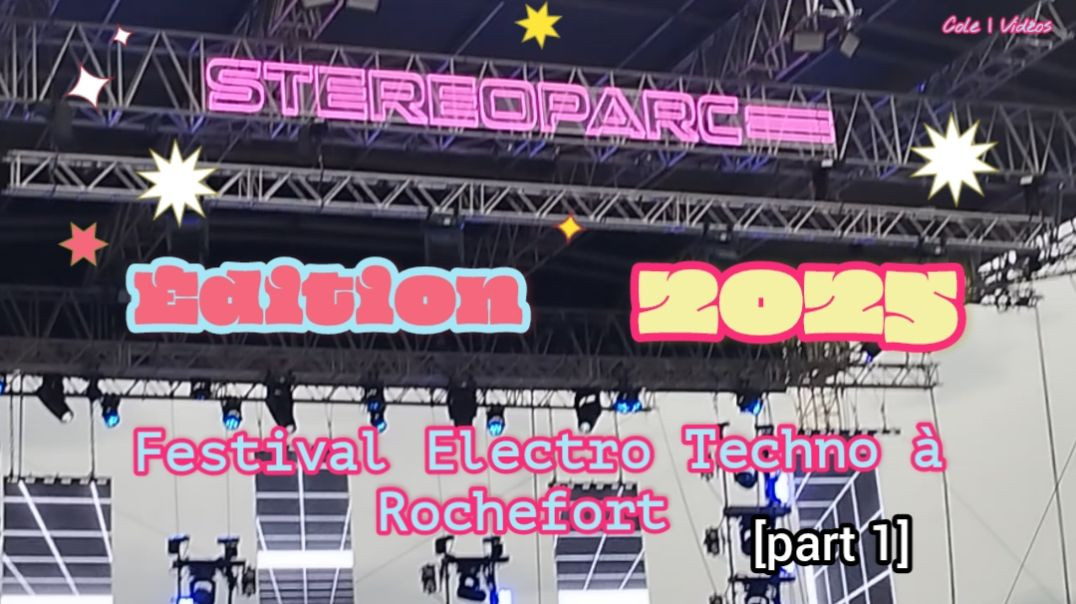 STEREOPARC : Édition 2025 de ce FESTIVAL annuel à ROCHEFORT 📅 le 19 juillet 2025 [part 1]