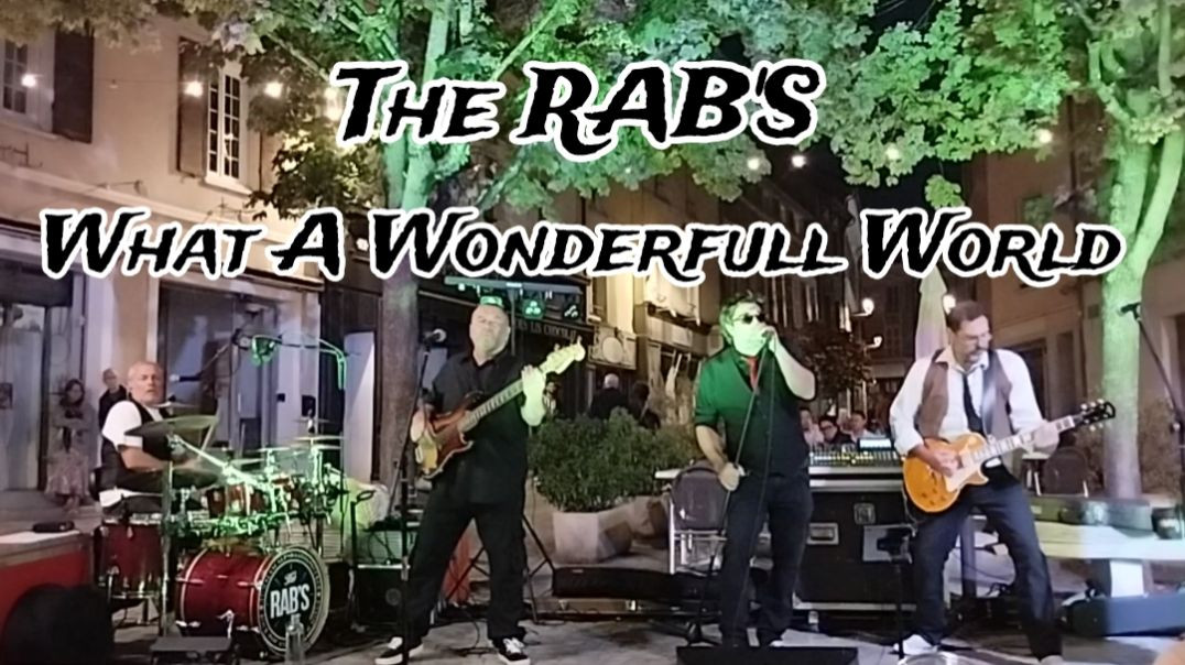 [Reprise] The Rab's - Louis Armstrong - What A Wonderfull World (Hard Rock) 📅 23 août 2025