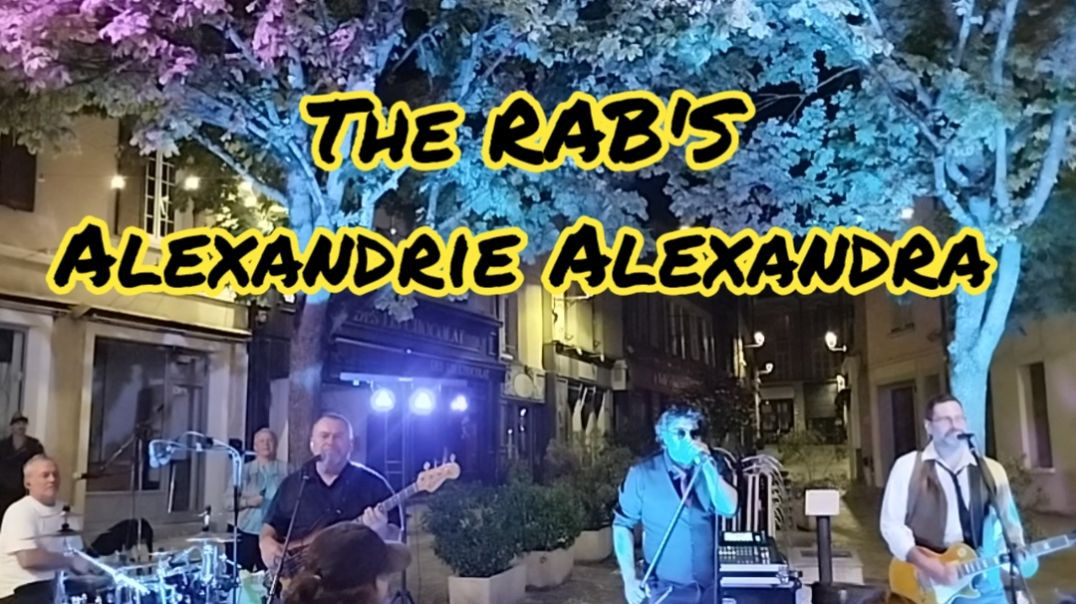 [Reprise] The Rab's - Claude François - Alexandrie Alexandra (Hard rock) 📅 23 août 2025
