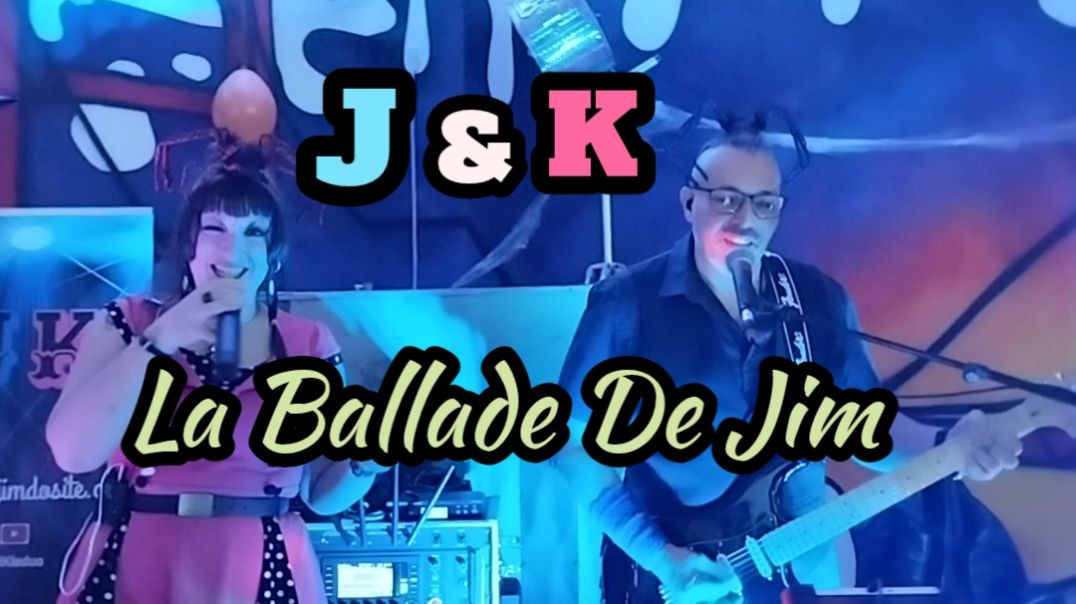 [Reprise] 🎵 Alain Souchon ➡️ La Ballade De Jim  par J et K au Philosophy Le Concept